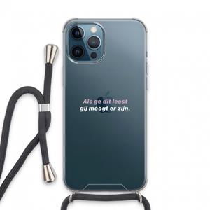 CaseCompany gij moogt er zijn: iPhone 13 Pro Max Transparant Hoesje met koord
