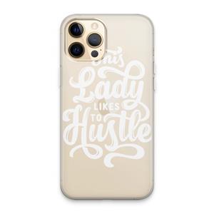 CaseCompany Hustle Lady: iPhone 13 Pro Max Transparant Hoesje