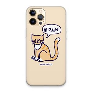 CaseCompany Miauw: iPhone 13 Pro Max Transparant Hoesje