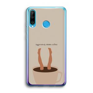 CaseCompany Aggressively drinks coffee: Huawei P30 Lite Transparant Hoesje