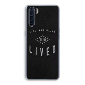CaseCompany To be lived: Oppo A91 Transparant Hoesje