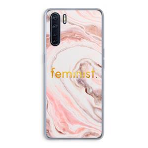 CaseCompany Feminist: Oppo A91 Transparant Hoesje