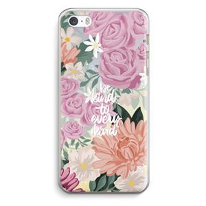 CaseCompany Kindness matters: iPhone 5 / 5S / SE Transparant Hoesje