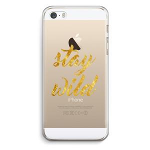 CaseCompany Stay wild: iPhone 5 / 5S / SE Transparant Hoesje