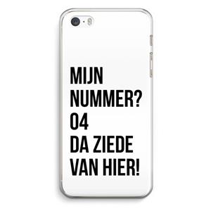 CaseCompany Da ziede van hier: iPhone 5 / 5S / SE Transparant Hoesje