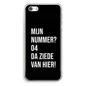 CaseCompany Da ziede van hier - Zwart: iPhone 5 / 5S / SE Transparant Hoesje