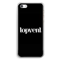 CaseCompany Topvent Zwart: iPhone 5 / 5S / SE Transparant Hoesje