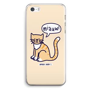 CaseCompany Miauw: iPhone 5 / 5S / SE Transparant Hoesje