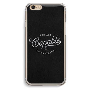 CaseCompany Capable: iPhone 6 / 6S Transparant Hoesje