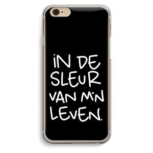 CaseCompany De Sleur: iPhone 6 / 6S Transparant Hoesje