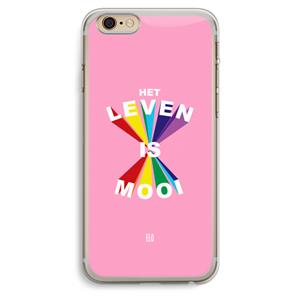 CaseCompany Het Leven Is Mooi: iPhone 6 Plus / 6S Plus Transparant Hoesje