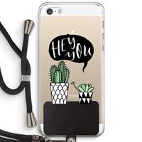 CaseCompany Hey you cactus: iPhone 5 / 5S / SE Transparant Hoesje met koord
