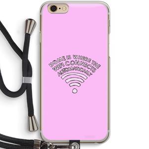 CaseCompany Home Is Where The Wifi Is: iPhone 6 / 6S Transparant Hoesje met koord