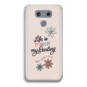 CaseCompany Tough Life: LG G6 Transparant Hoesje