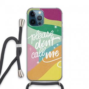 CaseCompany Don't call: iPhone 13 Pro Max Transparant Hoesje met koord