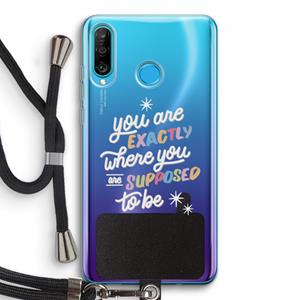CaseCompany Right Place: Huawei P30 Lite Transparant Hoesje met koord