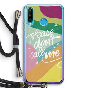 CaseCompany Don't call: Huawei P30 Lite Transparant Hoesje met koord
