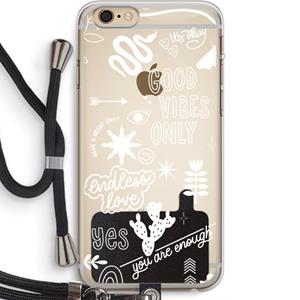 CaseCompany Good vibes: iPhone 6 PLUS / 6S PLUS Transparant Hoesje met koord