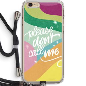 CaseCompany Don't call: iPhone 6 PLUS / 6S PLUS Transparant Hoesje met koord