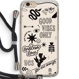 CaseCompany Good vibes: iPhone 6 PLUS / 6S PLUS Transparant Hoesje met koord