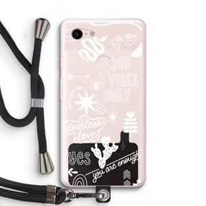 CaseCompany Good vibes: Pixel 3 XL Transparant Hoesje met koord