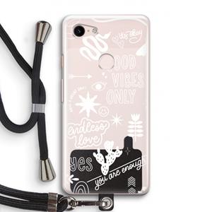 CaseCompany Good vibes: Pixel 3 Transparant Hoesje met koord