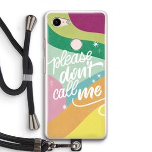 CaseCompany Don't call: Pixel 3 Transparant Hoesje met koord