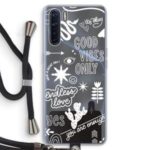 CaseCompany Good vibes: Oppo A91 Transparant Hoesje met koord