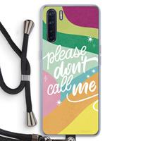 CaseCompany Don't call: Oppo A91 Transparant Hoesje met koord