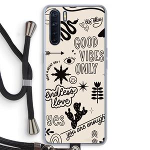 CaseCompany Good vibes: Oppo A91 Transparant Hoesje met koord