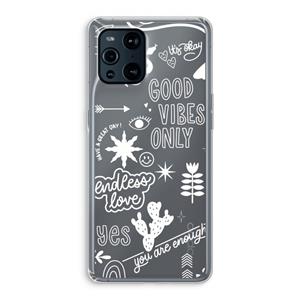 CaseCompany Good vibes: Oppo Find X3 Transparant Hoesje