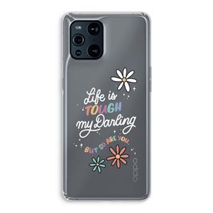 CaseCompany Tough Life: Oppo Find X3 Transparant Hoesje