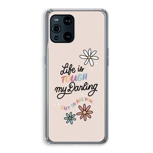 CaseCompany Tough Life: Oppo Find X3 Transparant Hoesje