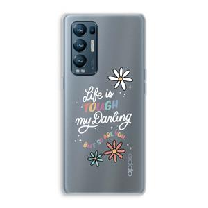 CaseCompany Tough Life: Oppo Find X3 Neo Transparant Hoesje