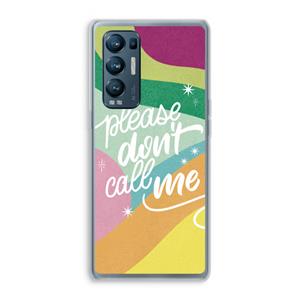 CaseCompany Don't call: Oppo Find X3 Neo Transparant Hoesje