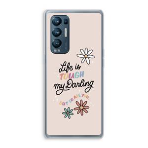 CaseCompany Tough Life: Oppo Find X3 Neo Transparant Hoesje