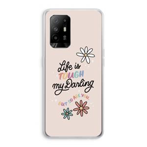 CaseCompany Tough Life: Oppo A95 5G Transparant Hoesje