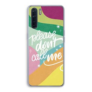 CaseCompany Don't call: Oppo A91 Transparant Hoesje