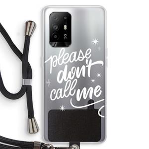 CaseCompany Don't call: Oppo A94 5G Transparant Hoesje met koord