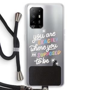 CaseCompany Right Place: Oppo A95 5G Transparant Hoesje met koord