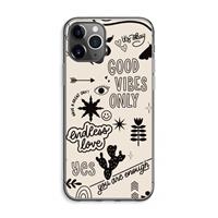 CaseCompany Good vibes: iPhone 11 Pro Max Transparant Hoesje