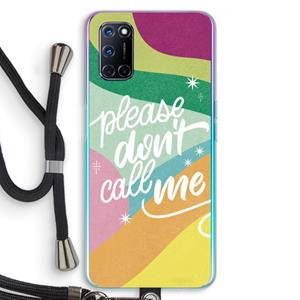 CaseCompany Don't call: Oppo A92 Transparant Hoesje met koord