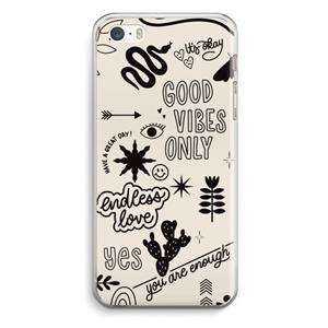 CaseCompany Good vibes: iPhone 5 / 5S / SE Transparant Hoesje