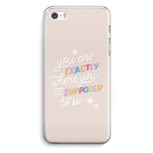 CaseCompany Right Place: iPhone 5 / 5S / SE Transparant Hoesje