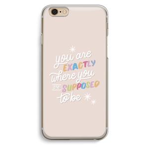 CaseCompany Right Place: iPhone 6 / 6S Transparant Hoesje