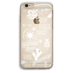 CaseCompany Good vibes: iPhone 6 Plus / 6S Plus Transparant Hoesje