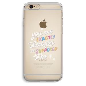 CaseCompany Right Place: iPhone 6 Plus / 6S Plus Transparant Hoesje
