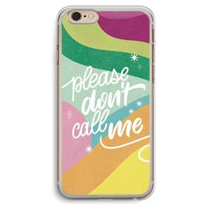 CaseCompany Don't call: iPhone 6 Plus / 6S Plus Transparant Hoesje