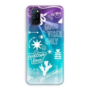 CaseCompany Good vibes: Oppo A92 Transparant Hoesje