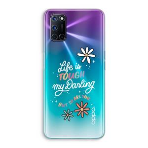 CaseCompany Tough Life: Oppo A92 Transparant Hoesje